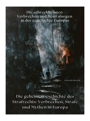 cover image of Die geheime Geschichte des Strafrechts